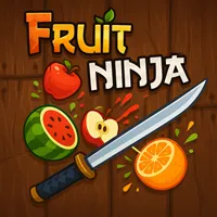 Fruit Ninja